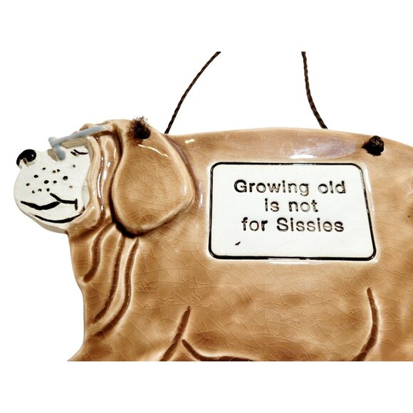 Smokey Mountain Pottery Dog Wall Hanging "Growing Old Is Not For Sissies" 1993 C - Picture 2 of 8
